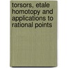 Torsors, Etale Homotopy and Applications to Rational Points door Alexei Skorobogatov