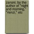 Zanoni. by the Author of "Night and Morning," "Rienzi," Etc