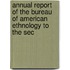 Annual Report of the Bureau of American Ethnology to the Sec