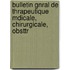 Bulletin Gnral de Thrapeutique Mdicale, Chirurgicale, Obsttr