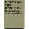 Business Law: Legal Environment, Transactions and Regulation by Phillip J. Scalleta