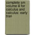Complete Sm Volume Iii For Calculus And Calculus: Early Tran