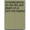 Considerations on the Life and Death of St. John the Baptist door George Horne