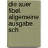 Die Auer Fibel. Allgemeine Ausgabe. Sch
