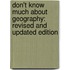 Don't Know Much about Geography: Revised and Updated Edition