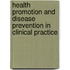 Health Promotion and Disease Prevention in Clinical Practice