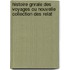 Histoire Gnrale Des Voyages Ou Nouvelle Collection Des Relat