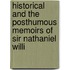 Historical and the Posthumous Memoirs of Sir Nathaniel Willi