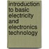 Introduction To Basic Electricity and Electronics Technology