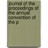 Journal of the Proceedings of the Annual Convention of the P