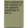 Laws Passed at the Session of the General Assembly of the St by Colorado