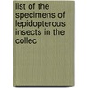 List of the Specimens of Lepidopterous Insects in the Collec door British Museum