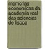 Memorias Economicas Da Academia Real Das Sciencias de Lisboa