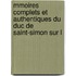 Mmoires Complets Et Authentiques Du Duc de Saint-Simon Sur L