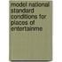 Model National Standard Conditions for Places of Entertainme