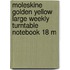 Moleskine Golden Yellow Large Weekly Turntable Notebook 18 M