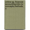 Online Sg, Financial Accounting:Intro To Concepts,Methods, U door Weil