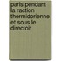 Paris Pendant La Raction Thermidorienne Et Sous Le Directoir