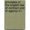 Principles of the English Law of Contract and of Agency in I by William Reynell Anson