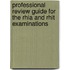 Professional Review Guide For The Rhia And Rhit Examinations