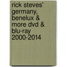 Rick Steves' Germany, Benelux & More Dvd & Blu-ray 2000-2014 door Rick Steves