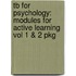 Tb for Psychology: Modules for Active Learning Vol 1 & 2 Pkg