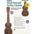 Teach Yourself To Play Ukulele: Standard Tuning [With 2 Cds]
