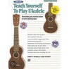 Teach Yourself To Play Ukulele: Standard Tuning [With 2 Cds] door Ron Manus