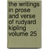 The Writings in Prose and Verse of Rudyard Kipling Volume 25
