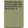 Verzeichniss Der Sammlungen Des Brsenvereins Der Deutschen B by ndler Börsenverein De