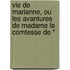Vie de Marianne, Ou Les Avantures de Madame La Comtesse de *