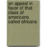 An Appeal in Favor of That Class of Americans Called Africans