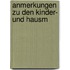 Anmerkungen zu den Kinder- und Hausm
