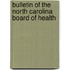 Bulletin of the North Carolina Board of Health 