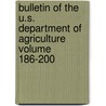 Bulletin of the U.S. Department of Agriculture Volume 186-200 door United States. Dept. Of Agriculture