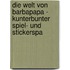 Die Welt von Barbapapa - Kunterbunter Spiel- und Stickerspa