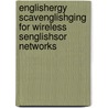 Englishergy Scavenglishging For Wireless Senglishsor Networks by Usa) Roundy Shad (university Of California At Berkeley