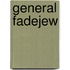 General Fadejew 