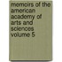 Memoirs of the American Academy of Arts and Sciences Volume 5