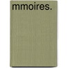 Mmoires.  by Arts Et Belles Acad mie Des Sc