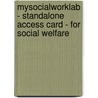 MySocialWorkLab - Standalone Access Card - for Social Welfare door Mark Stern