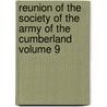 Reunion of the Society of the Army of the Cumberland Volume 9 door Society Of the Army of the Reunion