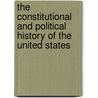 The Constitutional And Political History Of The United States door John Joseph Lalor