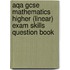 Aqa Gcse Mathematics Higher (linear) Exam Skills Question Book
