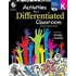 Activities For A Differentiated Classroom Level K [With Cdrom]