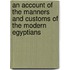 An Account Of The Manners And Customs Of The Modern Egyptians