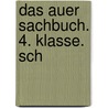 Das Auer Sachbuch. 4. Klasse. Sch door Dorothee Emmrich