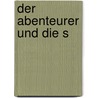 Der Abenteurer und die S door Hugo von Hofmannsthal