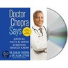 Doctor Chopra Says: Medical Facts & Myths Everyone Should Know by Sanjiv Chopra