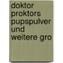 Doktor Proktors Pupspulver und weitere gro